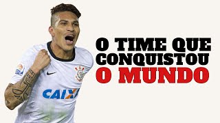 Corinthians da série B para o Japão em apenas 4 anos [upl. by Moyer244]