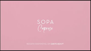 Sopa Caprese  Cadernos da Filipa [upl. by Luca]