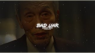 bad liar 「imagine dragons」  audio edit 2 versions [upl. by Lemcke]