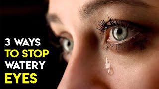 3 Simple Ways to Stop Watery Eyes [upl. by Chase]