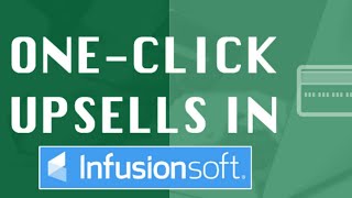 Infusionsoft OneClick Upsells Native Features  Monkeypod Marketing [upl. by Storer]