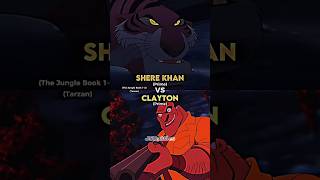 Shere Khan vs Clayton [upl. by Dominick879]