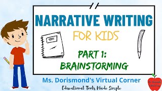 ✏️ Brainstorming a Narrative Writing Topic  Narrative Writing For Kids  Part 1 [upl. by Sedgewick]