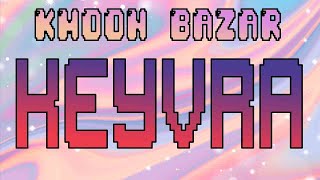 Kmoon Bazar 7ma edicion  KeyVra  No Diggity [upl. by Mirak64]