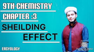 Shielding Effect Class9th Chemistry Chapter3 easyologychapter3 [upl. by Acirej]