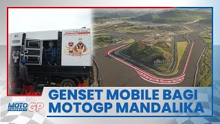 Jelang Balapan MotoGP di Mandalika PLN Datangkan Genset yang Digunakan saat PON Papua [upl. by Cartwright]