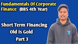 Short Term Financing BBS 4th Year  Analytical Questions Solutions [upl. by Marvin15]