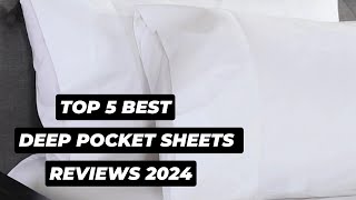 Top 5 Best Deep Pocket Sheets On Amazon Reviews Of 2024 [upl. by Onibla46]