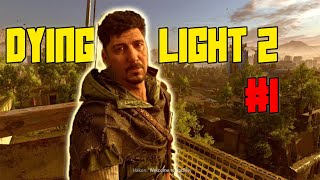 بداية الحدوتة  Dyinglight 2  الجزء الاول [upl. by Eurd]