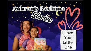 I Love You Little One Bedtime Story [upl. by Aryan]