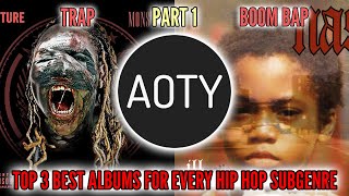 Top 3 Best Albums For Every HipHop Subgenre PART 1  Albumoftheyearorg [upl. by Eilak]