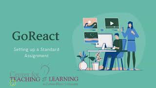 Creating a Standard GoReact Assignment [upl. by Lopez108]