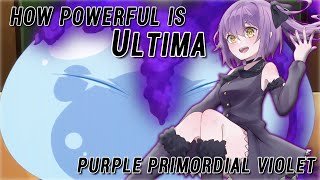 ULTIMA The Purple Primordial Power amp Abilities Explained  Tensura Explained [upl. by Wordoow]