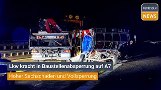 KALBACH Lkw kracht in Baustellenabsperrung auf A7Brücke  Kurzzeitige Vollsperrung [upl. by Krasnoff]