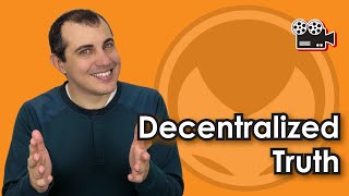 Decentralized Truth [upl. by Atkinson441]