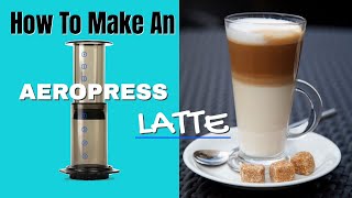 How To Make An Aeropress Latte [upl. by Sculley992]