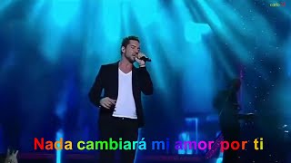 NADA CAMBIARA MI AMOR POR TI con letra David Bisbal [upl. by Amery]