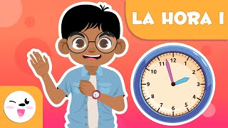 ¿QUÉ HORA ES  Aprender a decir la hora  Las horas y los minutos  El reloj  Episodio 1 [upl. by Llebanna]