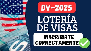 ¿Cómo INSCRIBIRSE CORRECTAMENTE en la LOTERÍA DE VISAS dv2025 dvlottery visa usa [upl. by Lleynad944]