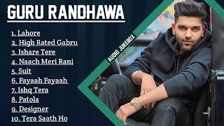 Guru Randhawa Hit Songs  Audio Jukebox  Best Songs Of Guru Randhawa  MY LOFI [upl. by Hildie75]