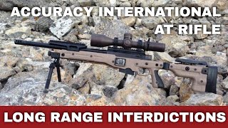 ACCURACY INTERNATIONAL AT  LONG RANGE INTERDICTIONS [upl. by Laryssa]