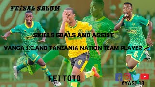 FEISAL SALUM  FEI TOTO 🇹🇿  BEST SKILLS AND GOALS  MAGICIAN  YANGA SC 2022 [upl. by Noslen]