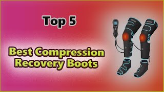 ✅ Best Compression Recovery Boots  Top 5 Recovery Compression System  Top Rated [upl. by Nayarb]