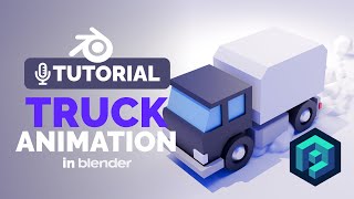 Blender Truck Animation Tutorial  Polygon Runway [upl. by Markus620]