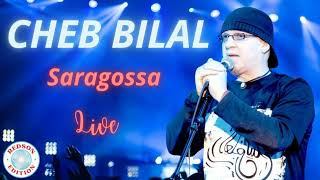 Cheb Bilal  Saragossa [upl. by Yajet]