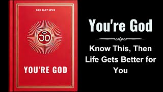 Youre God Know This Then Life Gets Better for You Audiobook [upl. by Mike]