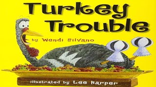 Kids Book Read Aloud Turkey Trouble Thanksgiving Book [upl. by Heiney]