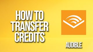 How To Transfer Credits Audible Tutorial [upl. by Cahn365]