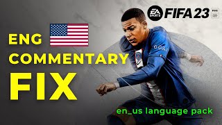 Fifa 23 English Commentary Fix Solved [upl. by Cutlor904]