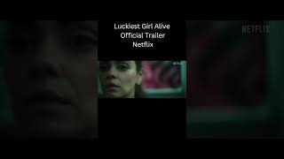 Luckiest Girl Alive Official Trailer Netflix viralvideo movie netflix film [upl. by Eerased]