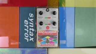 Alexander Pedals  Syntax Error [upl. by Enenej]