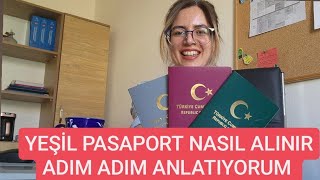 YEŞİL PASAPORT NASIL ALINIR ADIM ADIM ANLATIYORUM [upl. by Annoif64]