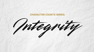 Character Counts  Integrity  Pastor Glenn Hires [upl. by Talich]