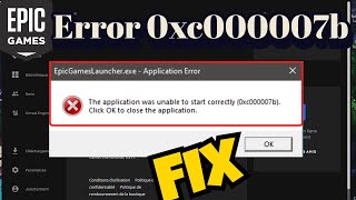 Epicgameslauncherexe application was unable to start correctly 0xc000007b Fix [upl. by Charlotta]