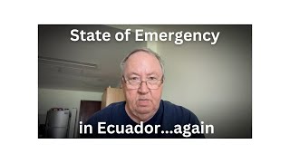 State of Emergency in Ecuador Curfew for 60 Days [upl. by Mcnair]