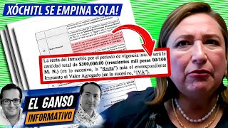 XÓCHITL SE EMPINA SOLA RENTA PROPIEDAD POR MILLONES [upl. by Klayman]