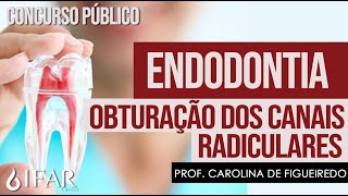 Endodontia  Obturação dos Canais Radiculares  Professora Carolina de Figueiredo [upl. by Olim546]