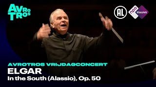 Elgar In the South Alassio Op 50  Radio Filharmonisch Orkest amp Sir Mark Elder  Live HD [upl. by Kirsteni]