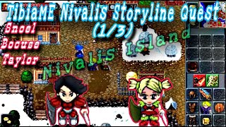 NIVALIS STORYLINE QUEST  PART 13   TibiaME INDONESIA [upl. by Whipple940]