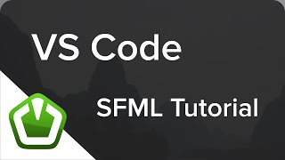 SFML  Easy Setup With VS Code C Tutorial [upl. by Mattheus131]