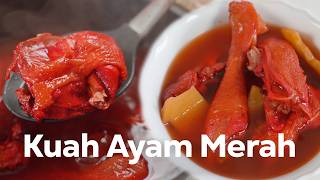 RESEP KUAH AYAM MERAH ANGKAK  COCOK BUAT GA ENAK BADAN [upl. by Nayllij]