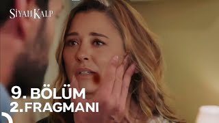 Siyah Kalp 9 Bölüm 2Fragmanı Hesap Vakti [upl. by Rednasela]