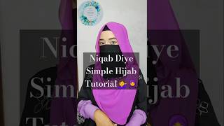 Niqab Diye Simple Hijab Tutorial shortshortvideo youtubeshorts hijabstyle hijabtutorialreels [upl. by Wessling]