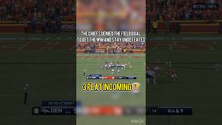 Chiefs REJECTED the Bronco’s last second Field Goal effort to remain UNDEFEATED 😳 chiefs broncos [upl. by Evangeline431]