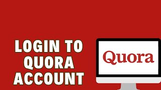 How To Login To Quora Account [upl. by Kempe944]