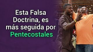 Pentecostales son los que más Siguen esta Falsa Doctrina según Estudio [upl. by Guthrie]